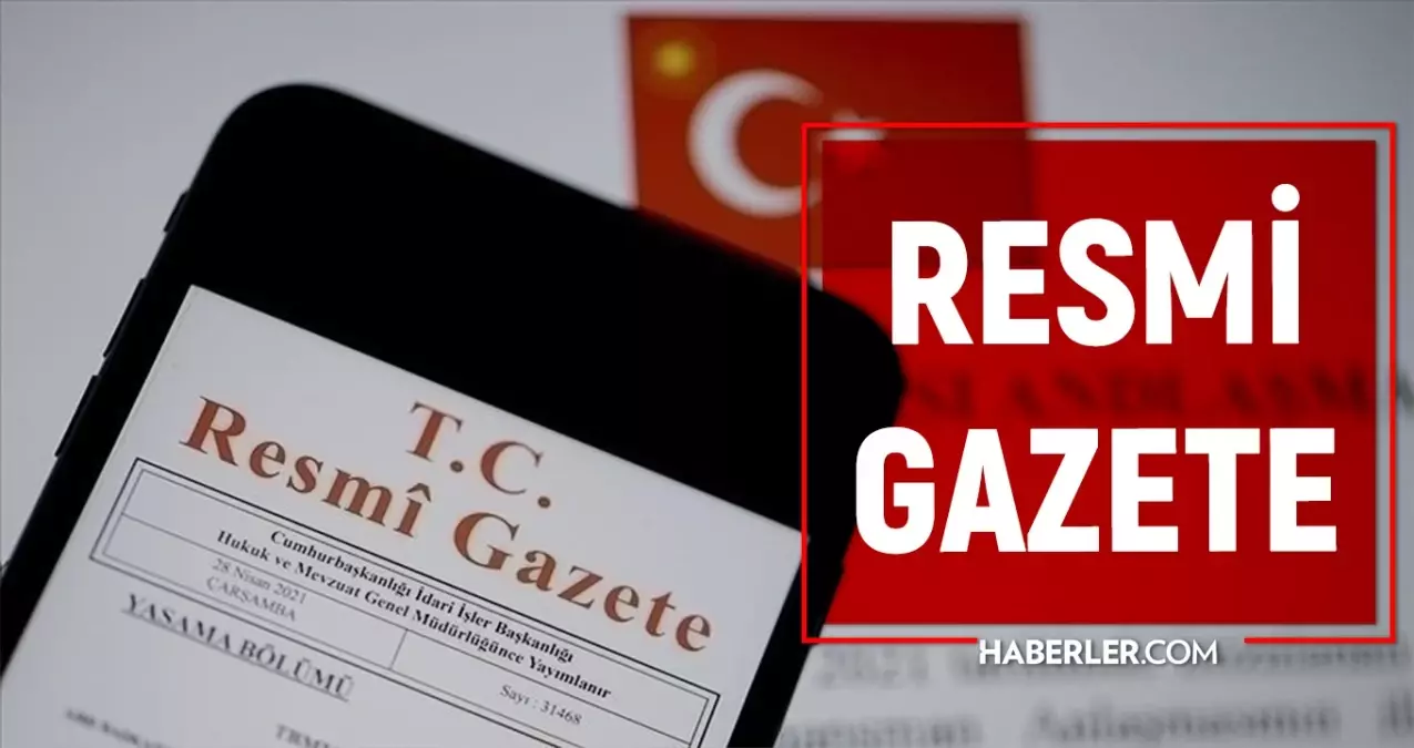 Resmi Gazete bugün (12 Eylül) kararları neler? Resmi Gazete atama kararları 2024!